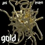 Ani Even – Gold