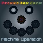 Techno Jam Crew, Nils Hammer – Machine Operation