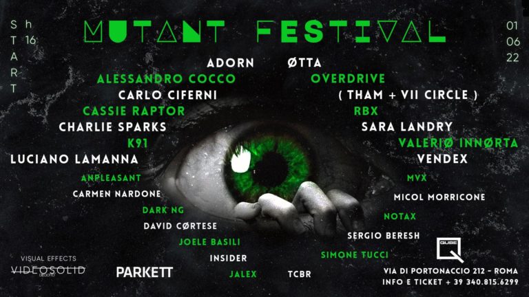 Tutti a Roma il 1 giugno per l’attesissimo Mutant Festival