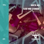Nick AG – See Me Comin’