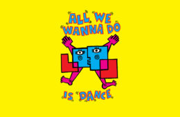 All We Wanna Do Is Dance