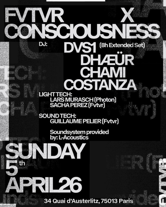 CONSCIOUSNESS X FVTVR PARIS