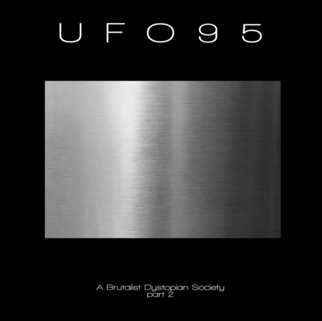 UFO95 A BRUTAL DYSTOPIAN SOCIETY