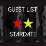 Stardate – Guest List