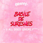 Basile de Suresnes – U All Disco Lovers. Fuck