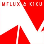 Mflux & Kiku – Love & Hate