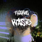 Thantos – Waste