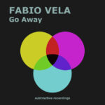 Fabio Vela – Go Away (Extended Mix)