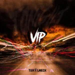 Turtlneck – Tonight – VIP