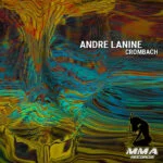Andre Lanine – Crombach