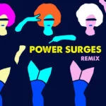 Gentleman Brawlers – Power Surges (Richard Norris Remix feat. Joaquin Cotler)