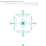 Cesare vs Disorder – New Order EP