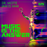 Dr. Motte – Music Is The Answer w/ Jam El Mar