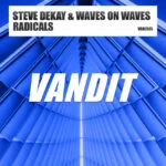 Waves_On_Waves x Steve Dekay – Radicals