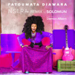 Fatoumata Diawara x Damon Albarn – Nsera (Solomun Remix)