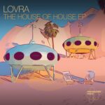 LOVRA – House Of House