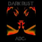 Dark Rust – ABCs