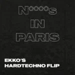 Jay-Z x Kanye West – N****s in Paris (Ekko’s Hardtechno Flip) (Remix by Ekko )