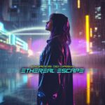 Androids Do Dream – Ethereal Escape