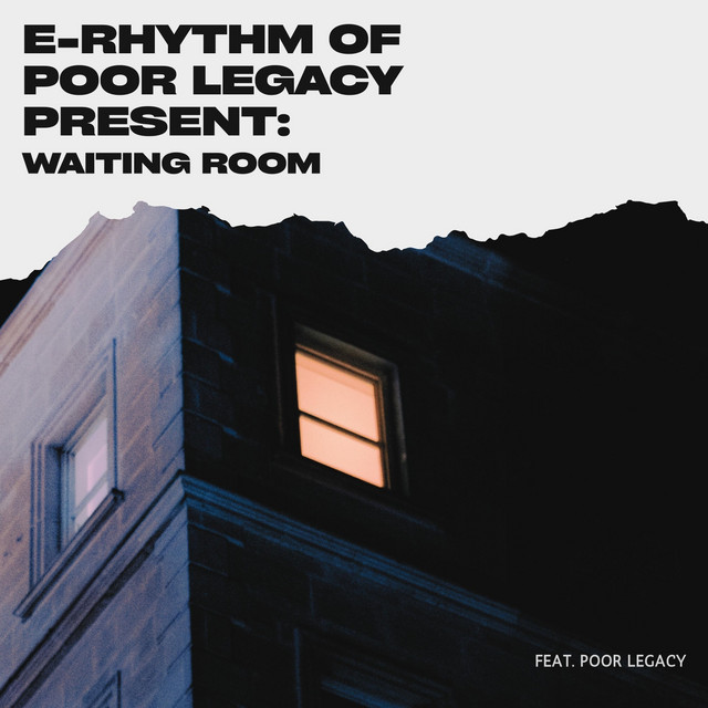 Copertina di Poor Legacy - Kindness, by E-Rhythm ft. Poor Legacy